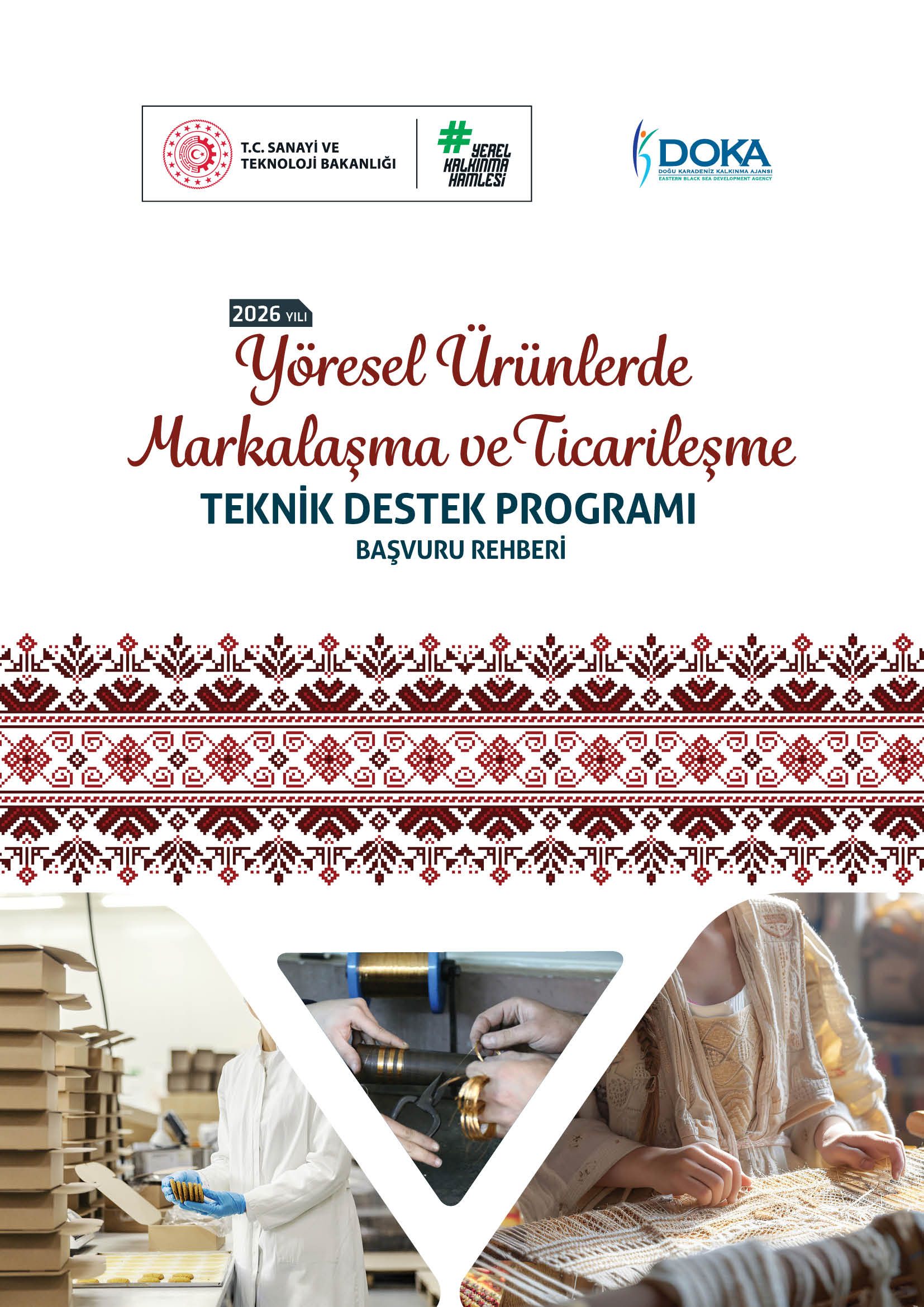 Yöresel Ürünlerde Markalaşma ve Ticarileşme Teknik Destek Programı Başvuruları Başladı