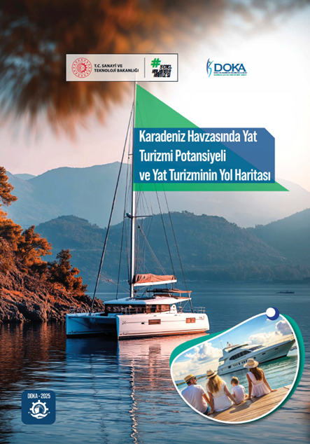 Karadeniz Havzasında Yat Turizmi Potansiyeli ve Yat Turizminin Yol Haritası Raporu
